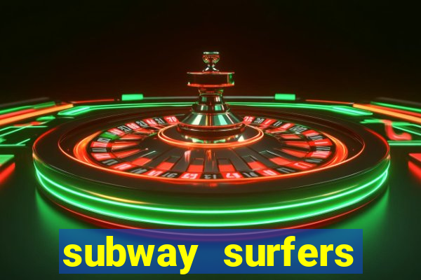 subway surfers dinheiro pix